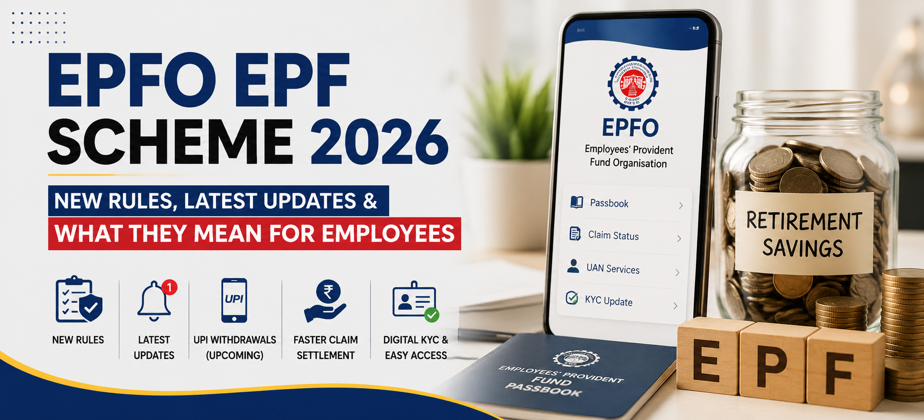 EPFO EPF Scheme 2026: New Rules & What They Mean for Employees